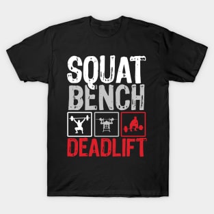 Squat Bench Deadlift - Gym T-Shirt